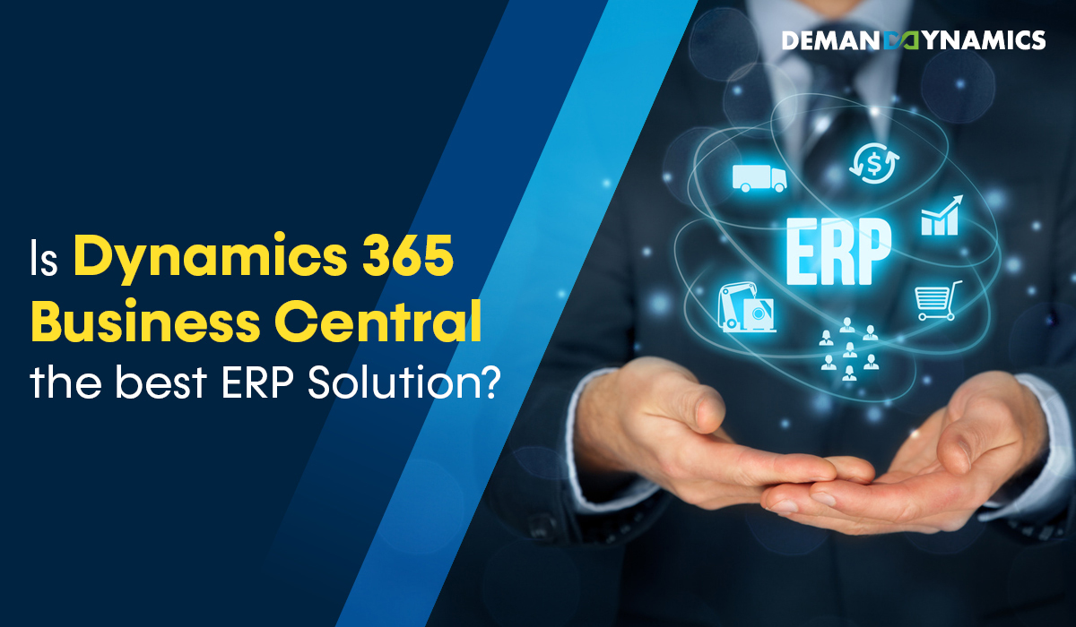 5 Reasons to Upgrade to Dynamics 365 Business Central. Here’s why.