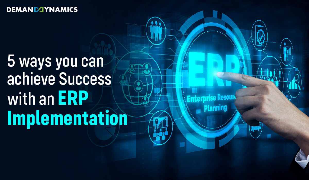 5 steps for a successful ERP Implementation