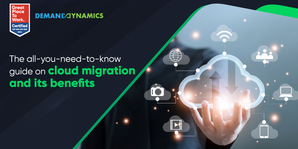 The all-you-need-to-know guide on cloud migration and its benefits
